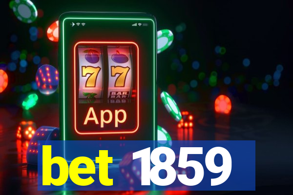 bet 1859